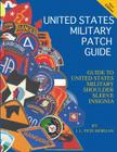 United States Military Patch Guide-Military Shoulder Sleeve Insignia Cover Image