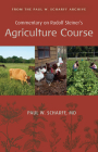 Commentary on Rudolf Steiner's Agriculture Course: From the Paul W. Scharff Archive Cover Image