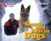 Search and Rescue Dogs (Collins Big Cat Progress) Cover Image