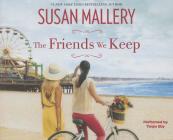 The Friends We Keep (Mischief Bay #2) Cover Image