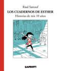 Los Cuadernos de Esther: Historias de MIS 10 Anos By Riad Sattouf Cover Image