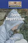 Teen Depression (Diseases & Disorders) Cover Image