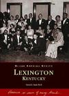 Lexington, Kentucky (Black America) Cover Image