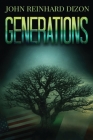 Generations: An Irish-American Family Saga By John Reinhard Dizon Cover Image