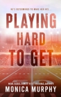 Playing Hard to Get By Monica Murphy Cover Image