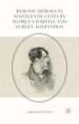Byronic Heroes in Nineteenth-Century Women's Writing and Screen Adaptation By Sarah Wootton Cover Image