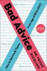 Bad Advice: How to Survive and Thrive in an Age of Bullshit Cover Image