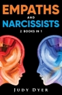 Empaths and Narcissists: 2 Books in 1 By Judy Dyer Cover Image