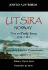 Utsira, Norway, Farm and Family History, 1521-1995 By Jostein Austrheim, Virginia Stover (Editor), Johannes Christoffersen (Translator) Cover Image