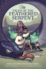 Rise of the Halfling King (Tales of the Feathered Serpent #1) By David Bowles, Charlene Bowles (Illustrator) Cover Image