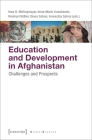 Education and Development in Afghanistan: Challenges and Prospects (Global Studies) Cover Image