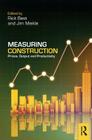 Measuring Construction: Prices, Output and Productivity Cover Image