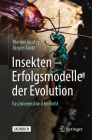 Insekten - Erfolgsmodelle Der Evolution: Faszinierend Und Bedroht By Werner Gnatzy, Jürgen Tautz Cover Image