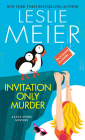 Invitation Only Murder (A Lucy Stone Mystery #26) By Leslie Meier Cover Image