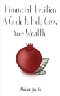 Financial Fruition: A Guide to Help Grow Your Wealth By Shlomo Bar-Eli Cover Image