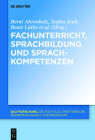 Fachunterricht, Sprachbildung und Sprachkompetenzen (Daz-Forschung [Daz-For] #18) Cover Image