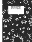 Composition Notebook: Black and White Outer Space Doodle - Wide Ruled for Students Writing Notes By Pixl Pizza Cover Image