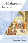 The Mythopoetic Impulse By Bradley Olson Cover Image