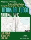 Tierra Del Fuego National Park Lago Fagnano Detailed Topo Large Scale Trekking/Hiking/Walking Complete Topographic Map Atlas Argentina Patagonia 1: 25 Cover Image