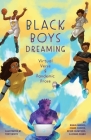 Black Boys Dreaming: Virtual Verse & Pandemic Prose Cover Image