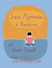Sam Aprende a Respirar By Stuart Granoff Cover Image