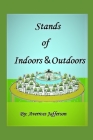 Stands of Indoors &Outdoors By Averroes Jafferson Cover Image