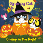 Grump in the Night (Grumpy Cat) (Pictureback(R)) By Celeste Sisler, Steph Laberis (Illustrator) Cover Image