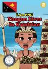 Yungun Lives In Kandrian: I Am PNG By Joe Mageto, Fandhi Wijanarko (Illustrator) Cover Image