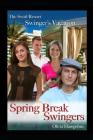 The Swirl Resort Swinger's Vacation Spring Break Swingers By Olivia Hampshire Cover Image
