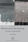 Blanchot and the Moving Image: Fascination and Spectatorship Cover Image