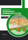 Principles of Geographical Information Systems By Melissa Walker (Editor) Cover Image