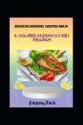 Balancing Hormones, Boosting Health; A Tailored Hashimotos Diet Program Cover Image