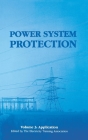 Power System Protection: Application (Energy Engineering) By The Electricity Training Association (Editor) Cover Image