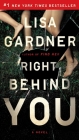 Right Behind You (FBI Profiler #7) By Lisa Gardner Cover Image