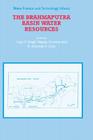 The Brahmaputra Basin Water Resources (Water Science and Technology Library #47) By V. P. Singh (Editor), Nayan Sharma (Editor), C. Shekhar P. Ojha (Editor) Cover Image