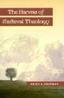 The Harvest of Medieval Theology By Heiko A. Oberman Cover Image