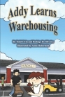 Addy Learns Warehousing Cover Image