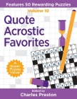 Quote Acrostic Favorites: Features 50 Rewarding Puzzles By Charles Preston Cover Image