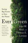 Ever Green: Saving Big Forests to Save the Planet Cover Image