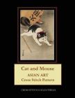 Cat and Mouse: Asian Art Cross Stitch Pattern By Kathleen George, Cross Stitch Collectibles Cover Image