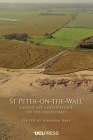 St Peter-On-The-Wall: Landscape and Heritage on the Essex Coast By Johanna Dale (Editor) Cover Image