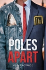 Poles Apart By Oscar Fovarge Cover Image