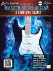 Rock House Master Blues Guitar: A Complete Course By John McCarthy Cover Image