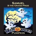 Samuel & the Grand Prize Halloween Pumpkin (Personalized Books for Children) Cover Image