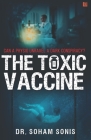 The Toxic Vaccine By Soham Sonis Cover Image