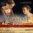 Vivaldi's Virgins By Barbara Quick, Cassandra Campbell (Read by) Cover Image