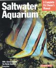 Saltwater Aquarium (Complete Pet Owner's Manuals) Cover Image