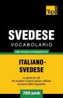 Vocabolario Italiano-Svedese per studio autodidattico - 7000 parole Cover Image