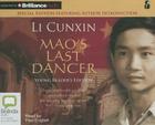 Mao's Last Dancer By Li Cunxin, Paul English (Read by) Cover Image
