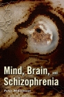 Mind, Brain, and Schizophrenia Cover Image
